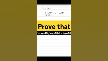 Prove that1-tan^2θ / cot^2θ-1 = tan^2θ || Maths #ytshorts #youtube