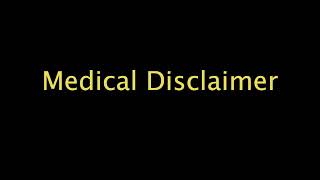 Medical Disclaimer