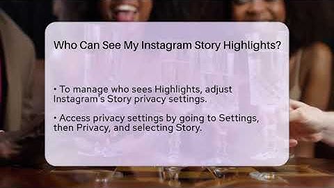Who Can See My Instagram Story Highlights? - Everyday-Networking