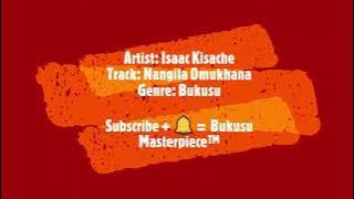 Nangila Omukhana Isaac Kisache
