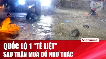 Quốc lộ 1 “chìm trong biển nước” sau trận mưa lớn kéo dài, gây ùn tắc giao thông nghiêm trọng