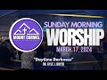 Sunday Morning Worship at Mount Carmel - March 17, 2024