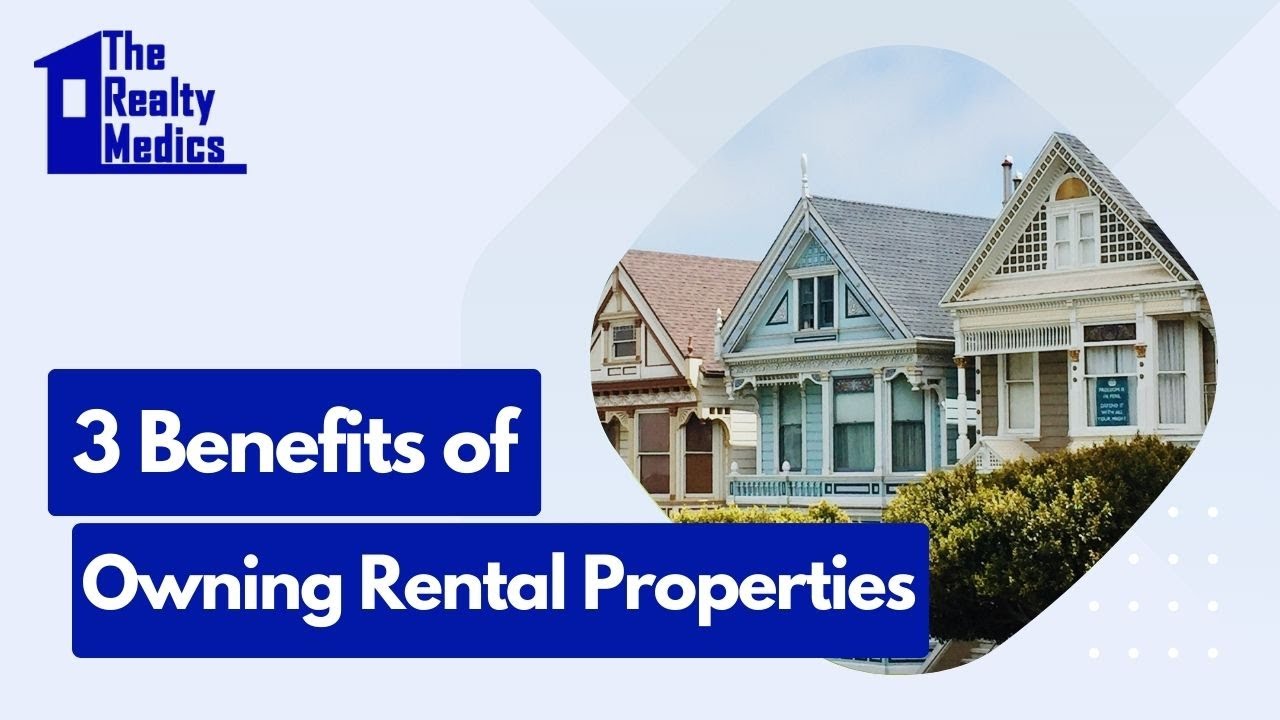 Three Main Benefits of Owning Rental Properties - YouTube