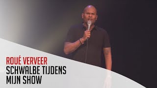 Roué Verveer  Schwalbe tijdens mijn show (Ff wat anders)