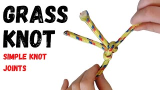 How to Tie the Grass Knot