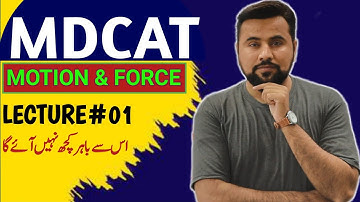 Distance and Displacement🔥| MDCAT Lec#01 Motion & Force👌| Speed, Velocity & Acceleration