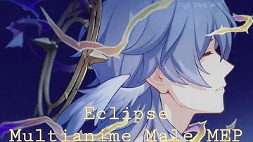 ECLIPSE||Multianime male MEP||Complete MEP