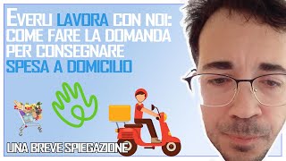 Everli lavora con noi : come candidarsi per il lavoro di consegna spesa a domicilio - SHOPPER EVERLI screenshot 1