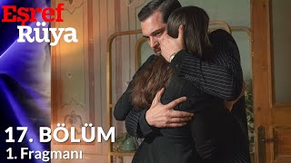 картинка: Эсреф Руя Эпизод 17 Трейлер 1 |