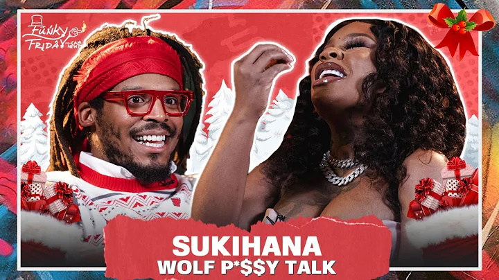 Suki With The Good C**Chie | Sukihana | Funky Frid...