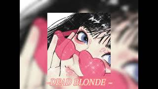 DEAD BLONDE ~ Детка Киллер [ speed up ]      #музыка #music