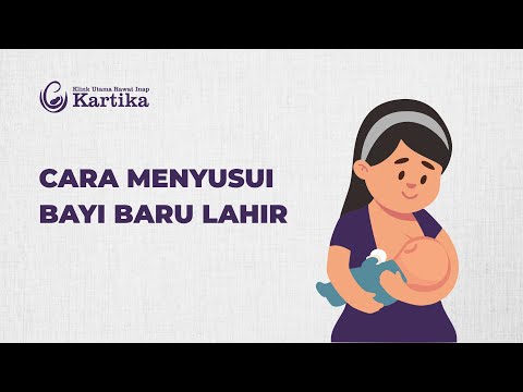 Cara Menyusui Bayi Baru Lahir - RSIA Kartika Surabaya