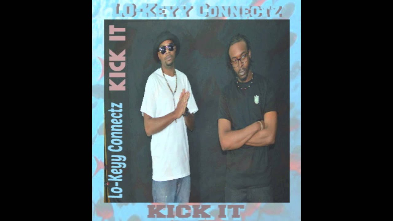 LO-Keyy Connectz - KICK IT