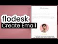 How to Create And Send Your First Email | Flodesk Course #2