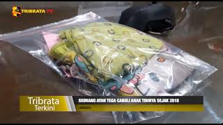 SEORANG AYAH TEGA CABULI ANAK TIRINYA SEJAK 2018