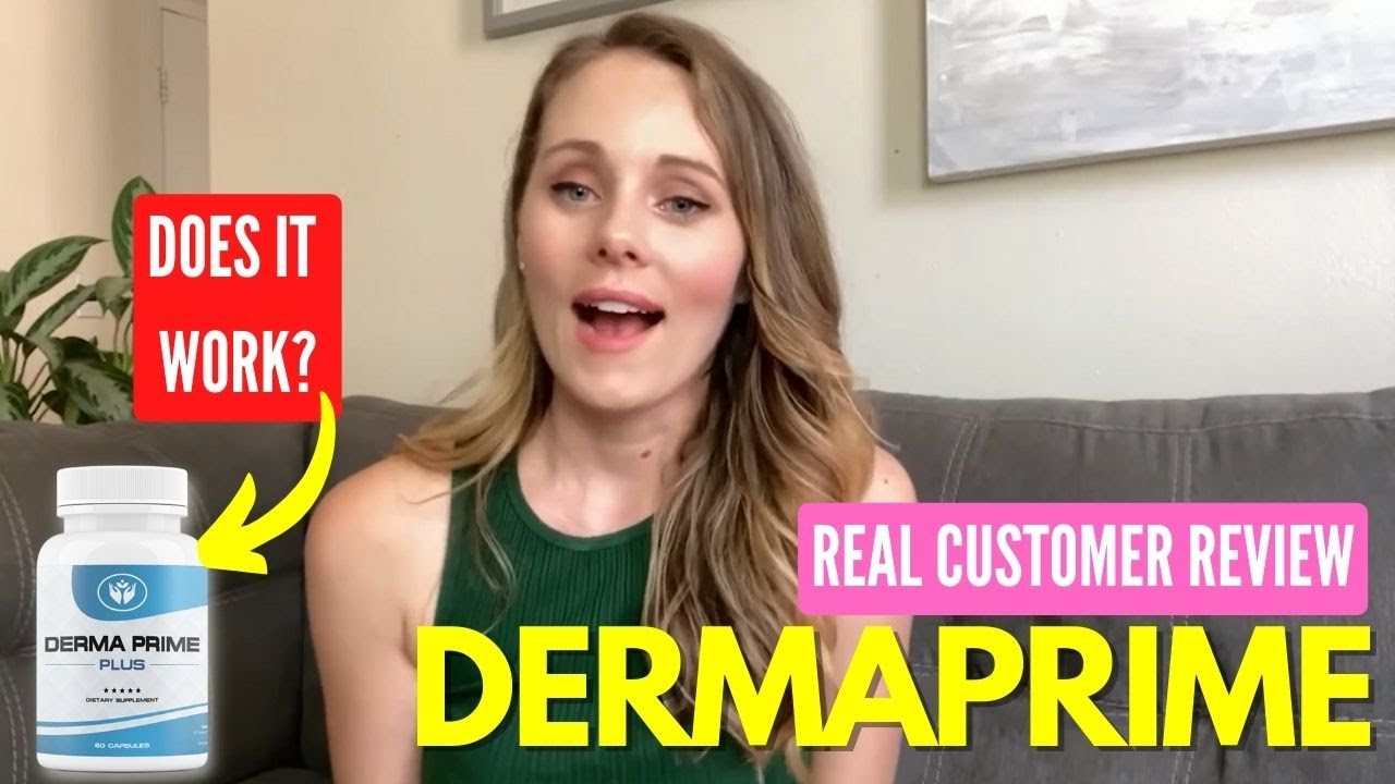 Derma prime plus customer reviews | derma prime, ingredients, side effects