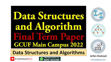 DSA (17)| Data Structure & Algorithm Past Paper GCUF 2022 (Part 1)| by Arfan Shahzad