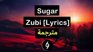 Zubi sugar مترجمة