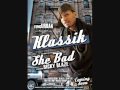 KlasSik Ft Ricky Blaze She Bad NEW HOT 2009 Downld Link mp3