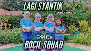 Download lagu Lagi Syantik  Remix Tiktok Viral  By Dj Jhanzkie  Bocil Squad  Mommy Bintang Mp3 Video Mp4