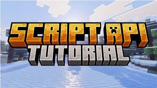 Tutorial: Scripts API | Minecraft Bedrock from Scratch