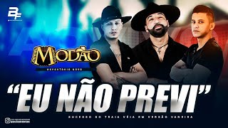 EU NÃO PREVI (COVER) VERSÃO VANEIRA - GRUPO MODÃO AO VIVO