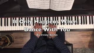 Watch Irving Berlin It Only Happens When I Dance With You video