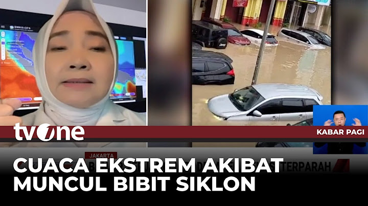 Kepala BMKG Ungkap Cuaca Ekstrem Akibat Muncul Bibit Siklon | Kabar Pagi tvOne