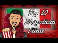 Top 10 Neapolitan Films