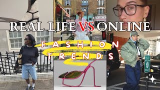 real life vs online fashion trends