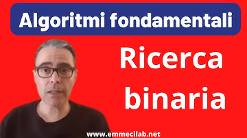 ALGORITMI FONDAMENTALI | Ricerca binaria