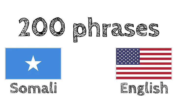 200 phrases - Somali - English