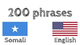 200 phrases - Somali - English