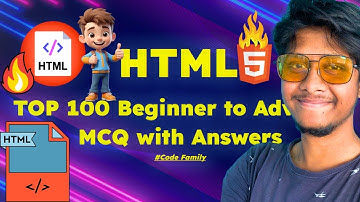 HTML TOP 100 Beginner to Advance MCQ questions and answers | @codefamily  #htmlmcq #html #webdev