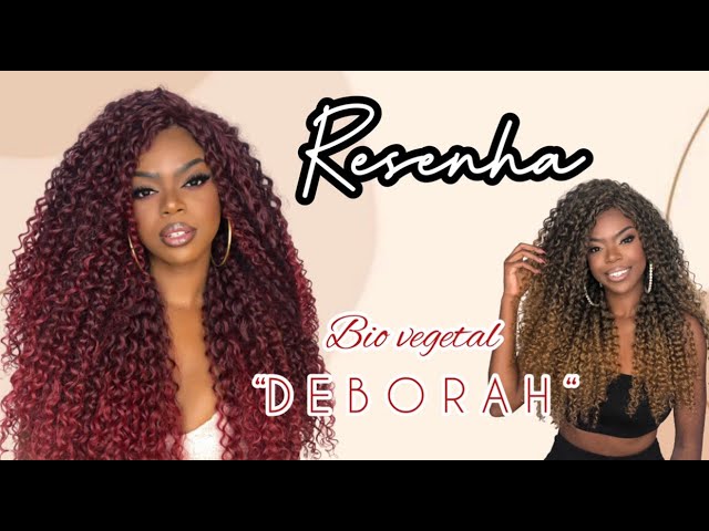 RESENHA: CABELO DEBORAH, BIO VEGETAL