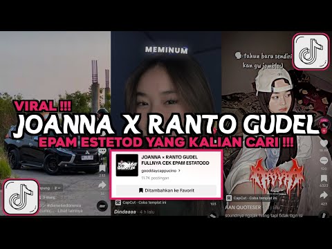 DJ JOANNA X RANTO GUDEL MEMINUM ARAK BEKONANG VIRAL TIKTOK 2023