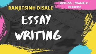 Essay Writing | How to write an Essay | Ranjitsinh Disale | Example | Writing Skills