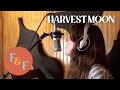 F & F cover "Harvest Moon" by Neil Young