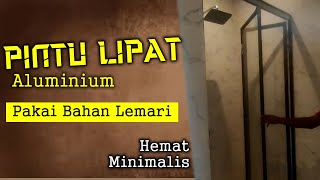 Cara Membuat Pintu Lipat Aluminium Pakai Bahan Lemari