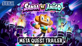 Samba de Amigo | Get Ready to Shake It With Amigo & Friends in VR | Full Meta Quest Trailer