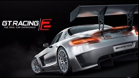 GT Racing 2: Part 2 - Walkthrough (Complete)