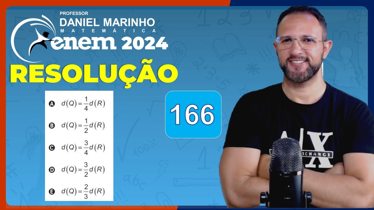 🔴 RESOLUÇÃO DO ENEM 2024 | MATEMÁTICA | CADERNO AZUL - Questão 166
