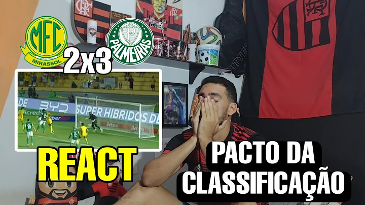 REACT MIRASSOL 2 X 3 PALMEIRAS MELHORES MOMENTOS REAÇÕES RIVAIS PAULISTÃO 2025