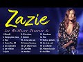 Chansons zaziezazie plus grands succs30 des chansons zazie