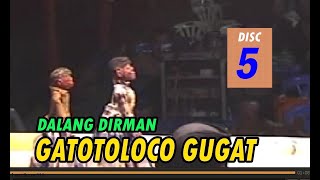 DISC 05 Dalang Dirman - Gatoloco Gugat