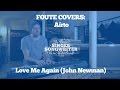 Foute Covers: Airto - Love Me Again (John Newman)