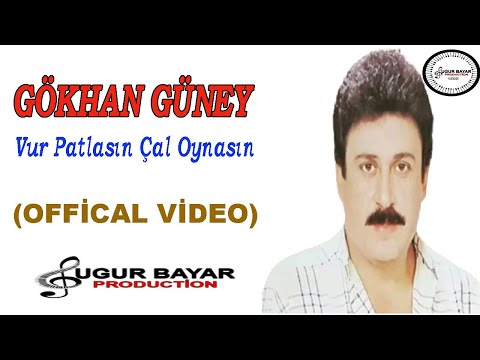 Gökhan Güney - Vur Patlasın Çal Oynasın (Official Music Audio)