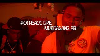 Hotheadd Dre - Curse (ft. MurdaGang PB)