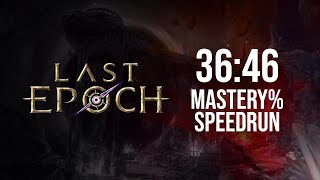 Last Epoch (v0.8.2)  - Rogue Speedrun Mastery - 36m46s