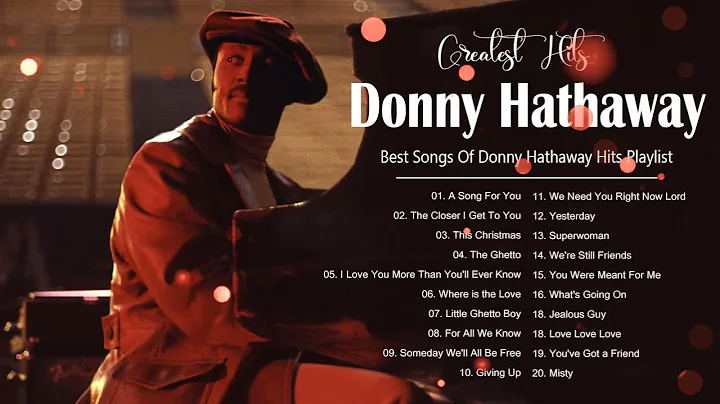 Donny Hathaway - Best Songs Of Donny Hathaway | Do...